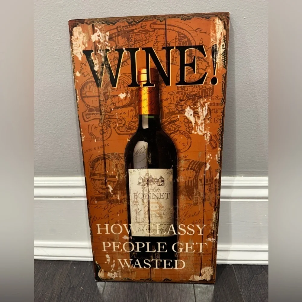NWOT 17.5 x 9 in Wine How Classy People Get Wasted Vintage Wine Wall Art Decor